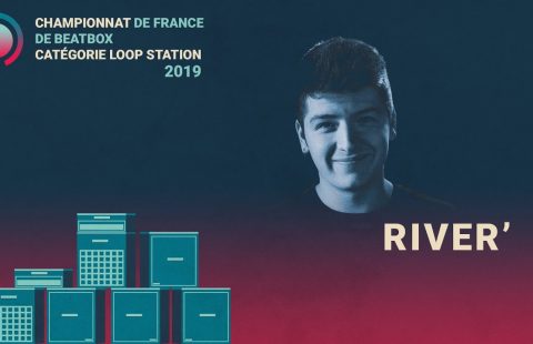 River’ | Qualification Loopstation | Championnat de France de Human Beatbox 2019