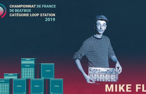 Mike Fly | Qualification Loopstation | Championnat de France de Human Beatbox 2019