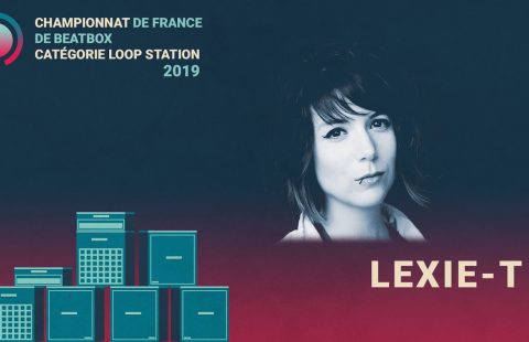 Lexie T | Qualification Loopstation | Championnat de France de Human Beatbox 2019